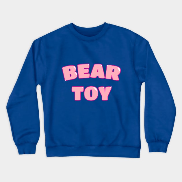 Cute Bear Toy (Pink) Crewneck Sweatshirt by ArtDiggs